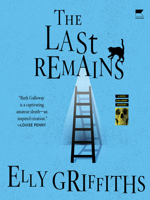 Title details for The Last Remains by Elly Griffiths - Available